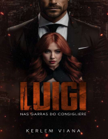 LUIGI_Nas_garras_do_Consigliere_Livro_Único_Kerlem_Viana_nodrm.pdf