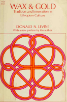 Wax_Gold_Tradition_And_Innovation_In_Ethiopian_Culture_Levine_Donald.pdf